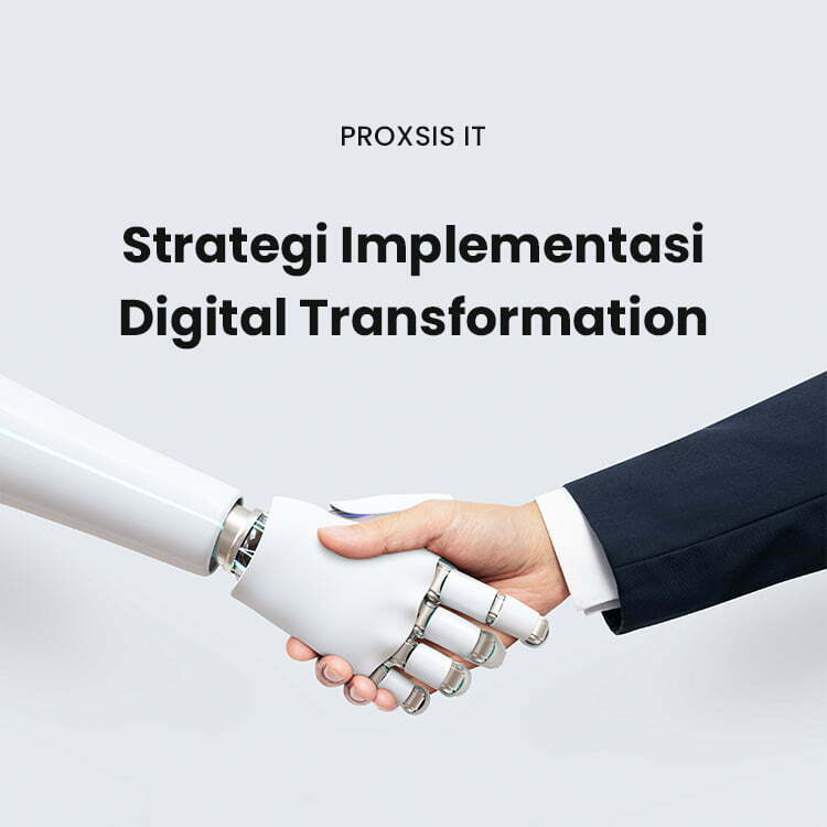 Strategi Penerapan Transformasi Digital