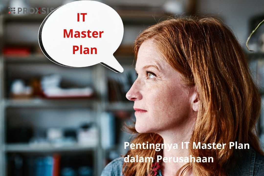 Pentingnya IT Master Plan dalam Perusahaan
