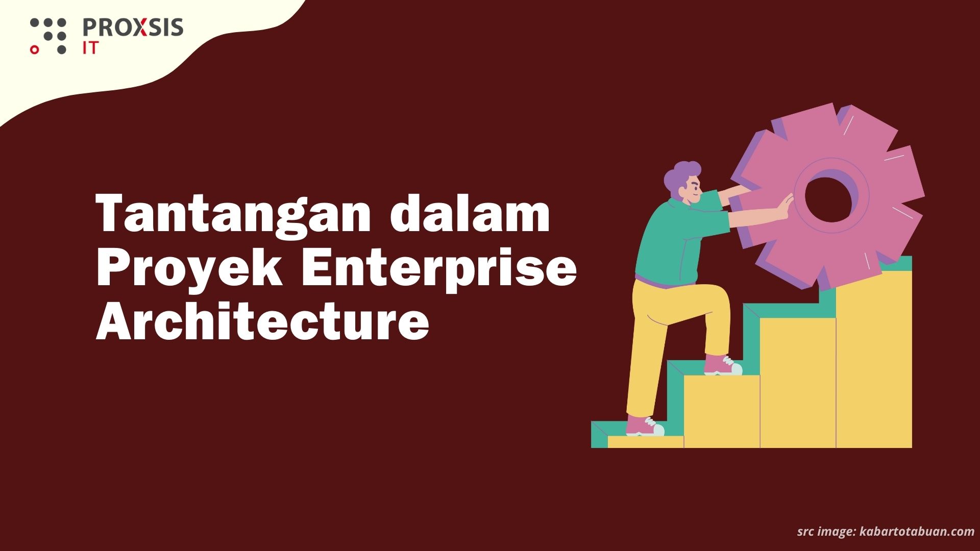 12 Tantangan Umum dalam Proyek Enterprise Architecture dan Cara Mengatasinya