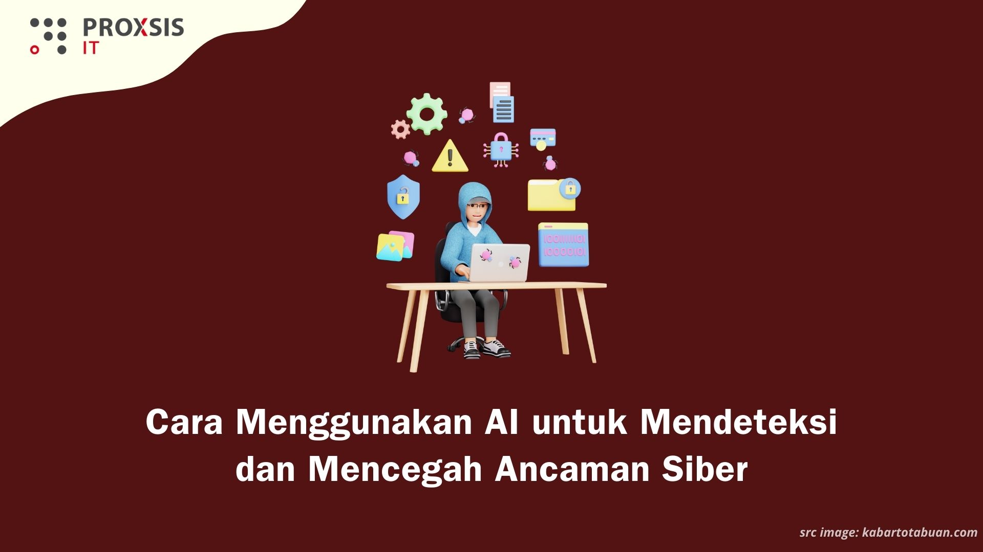Cara Menggunakan AI untuk Mendeteksi dan Mencegah Ancaman Siber