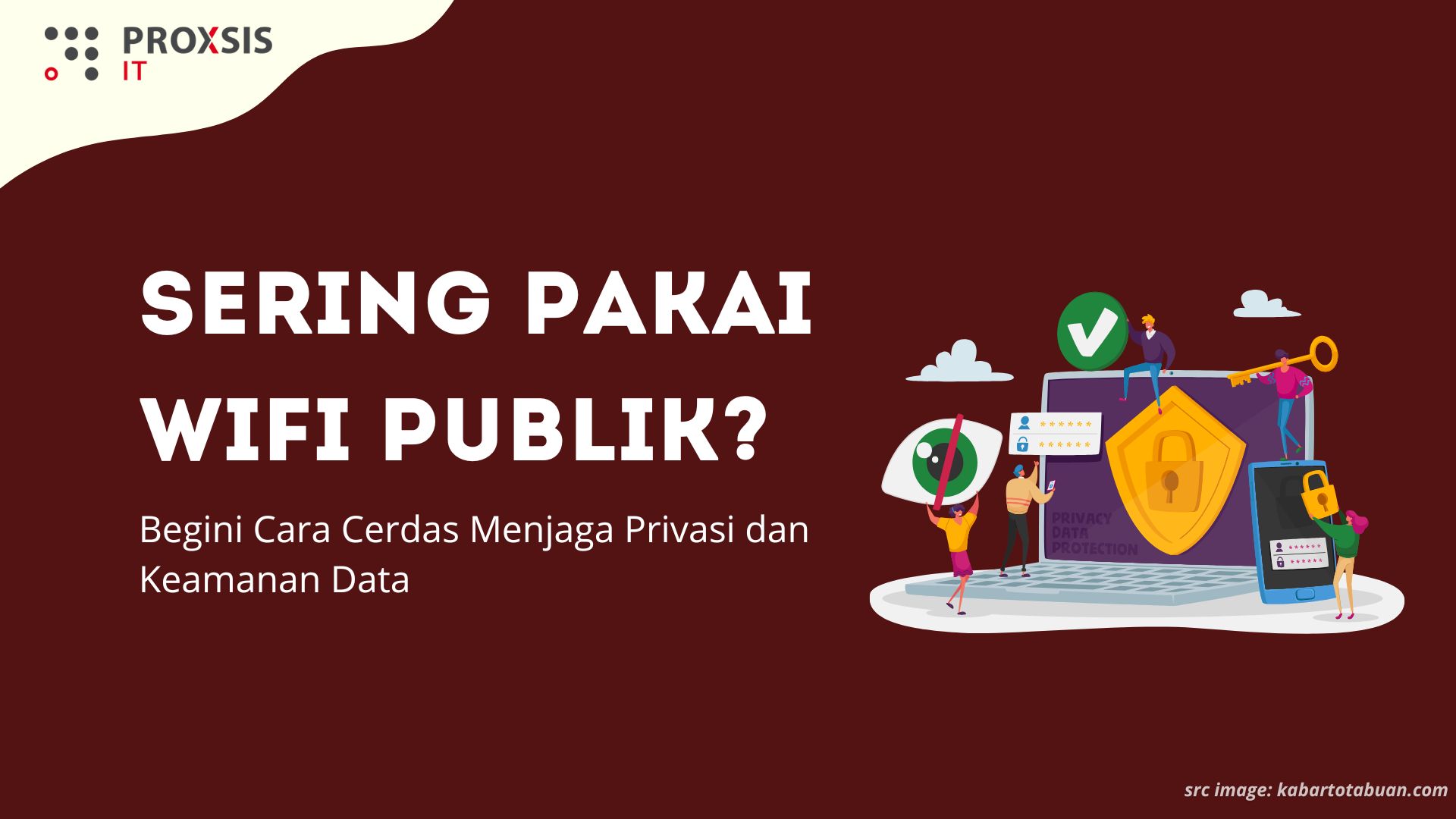 Sering Pakai WiFi Publik? Begini Cara Cerdas Menjaga Privasi dan Keamanan Data