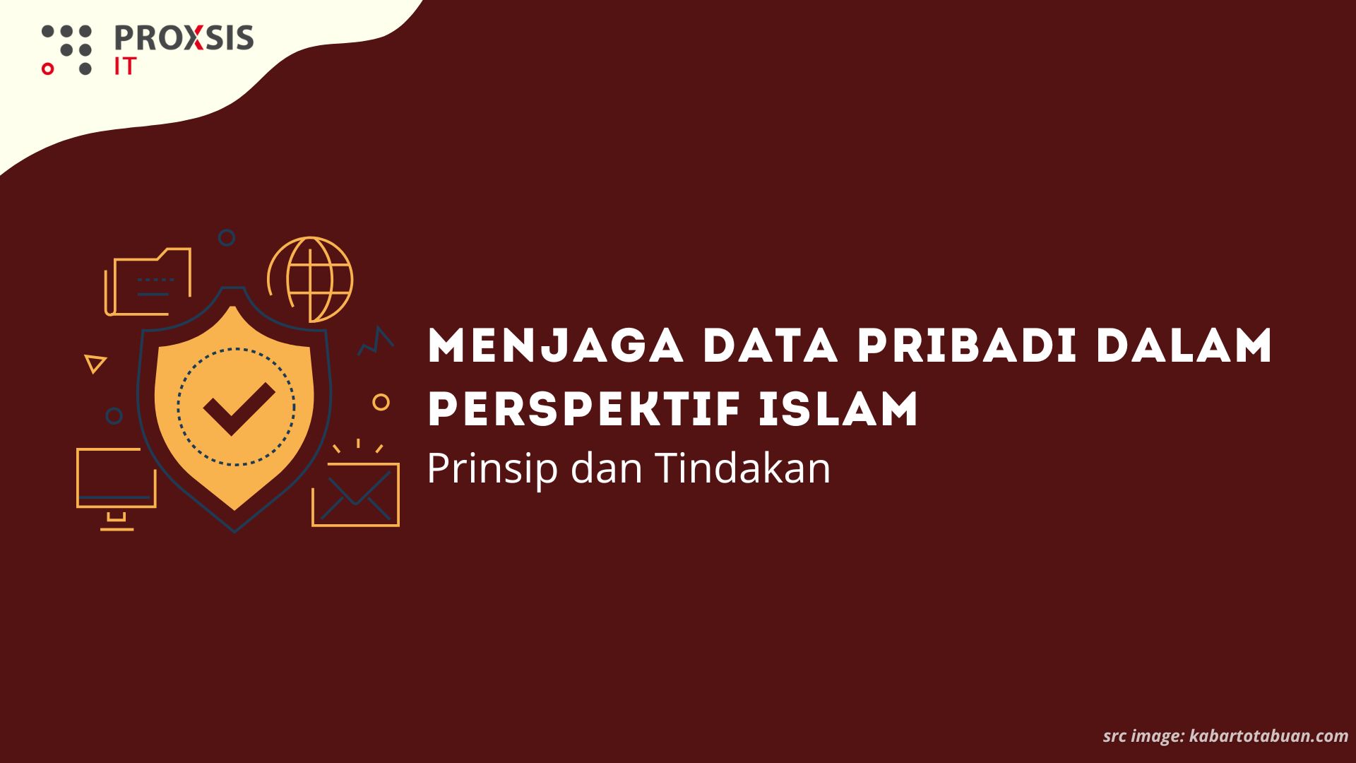 Menjaga Data Pribadi dalam Perspektif Islam: Prinsip dan Tindakan