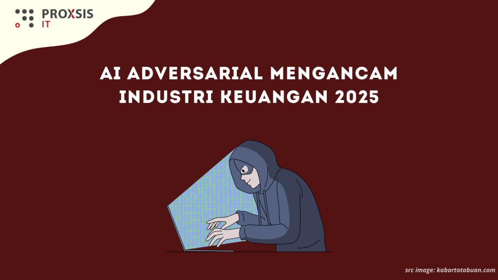 AI Adversarial Mengancam Industri Keuangan 2025