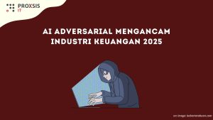 AI Adversarial Mengancam Industri Keuangan 2025